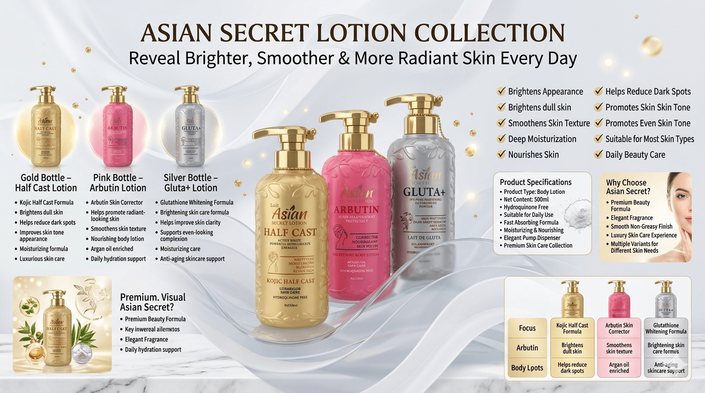 Asian Secret Brightening Body Lotion Collection | Half Cast, Arbutin & Gluta+ | Hydroquinone-Free | 500ml - Cherubim Aura